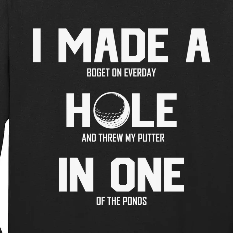 Hole In One Golf Gag Tall Long Sleeve T-Shirt