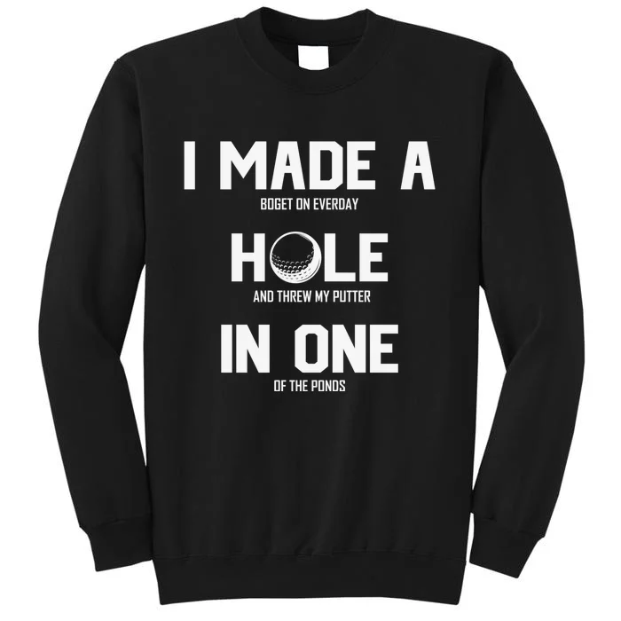 Hole In One Golf Gag Tall Sweatshirt