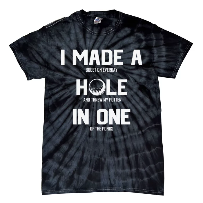 Hole In One Golf Gag Tie-Dye T-Shirt