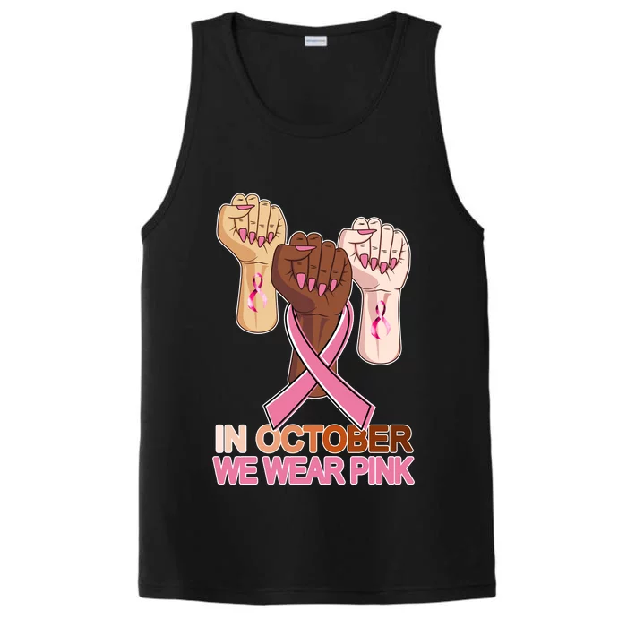 Hand In October We Wear Pink Breast Cancer Awareness Month TShirt Performance Tank