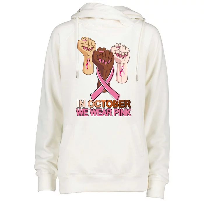 Hand In October We Wear Pink Breast Cancer Awareness Month TShirt Womens Funnel Neck Pullover Hood