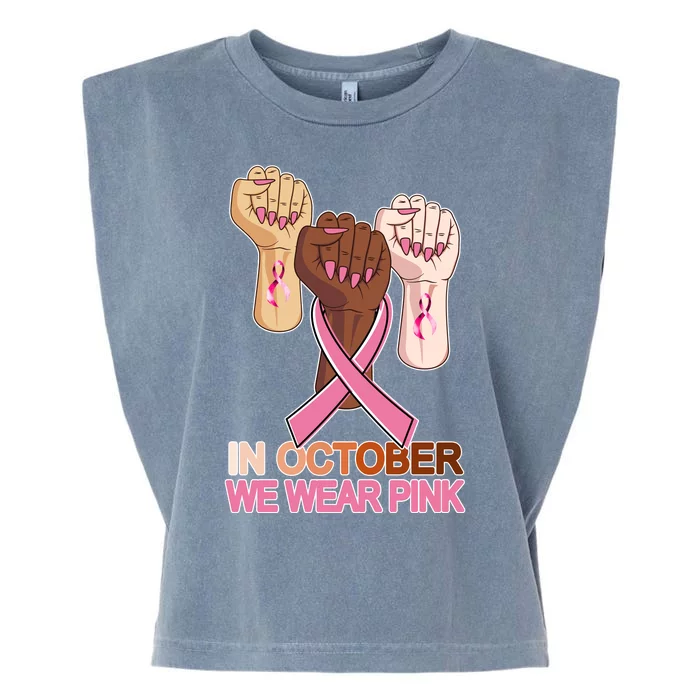 Hand In October We Wear Pink Breast Cancer Awareness Month TShirt Garment-Dyed Women's Muscle Tee