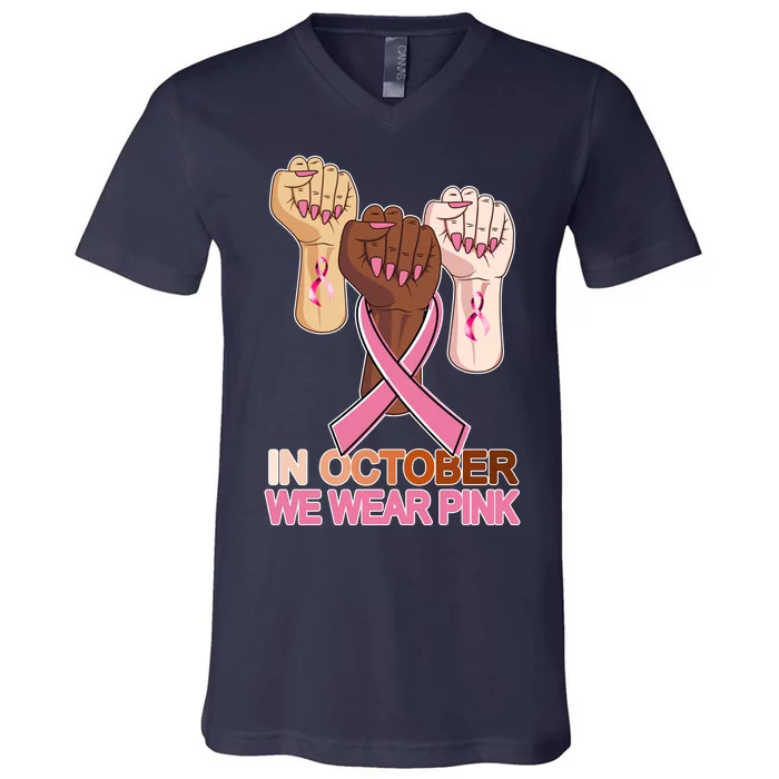 Hand In October We Wear Pink Breast Cancer Awareness Month TShirt V-Neck T-Shirt