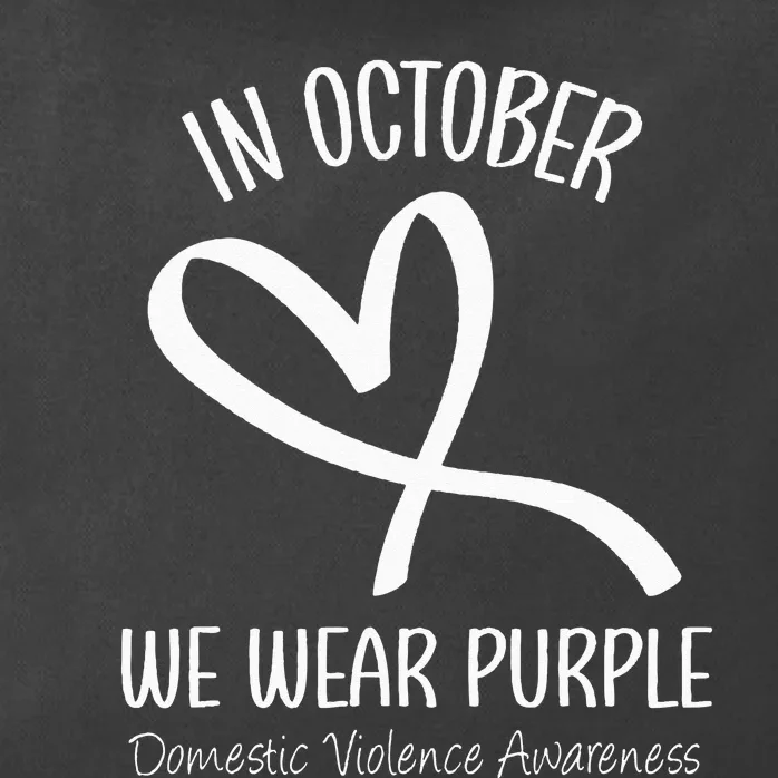 Heart In October We Wear Purple Domestic Violence Awareness Zip Tote Bag