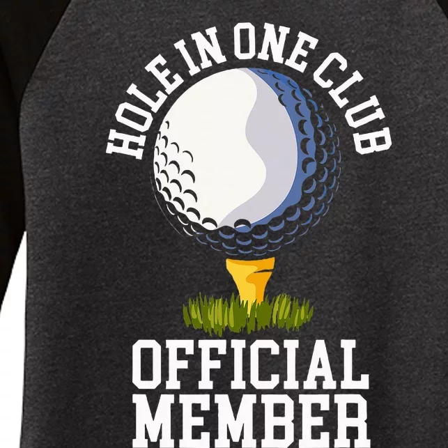 Hole In One Club Golf Club Golfer Hole In One Women's Tri-Blend 3/4-Sleeve Raglan Shirt