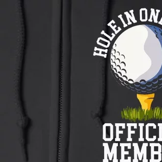 Hole In One Club Golf Club Golfer Hole In One Full Zip Hoodie