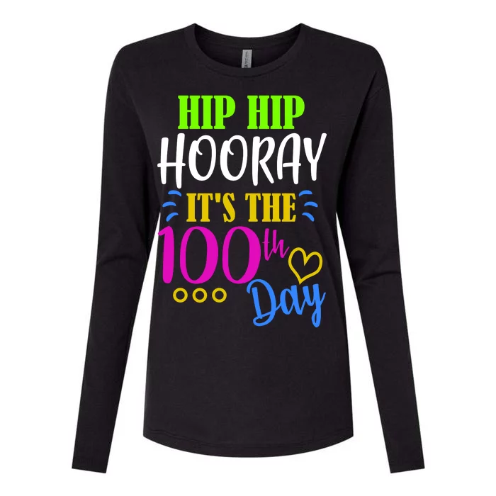 HIP HIP Hooray Its The 100th Day Of School Womens Cotton Relaxed Long Sleeve T-Shirt