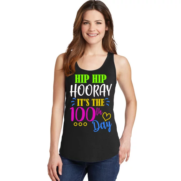 HIP HIP Hooray Its The 100th Day Of School Ladies Essential Tank