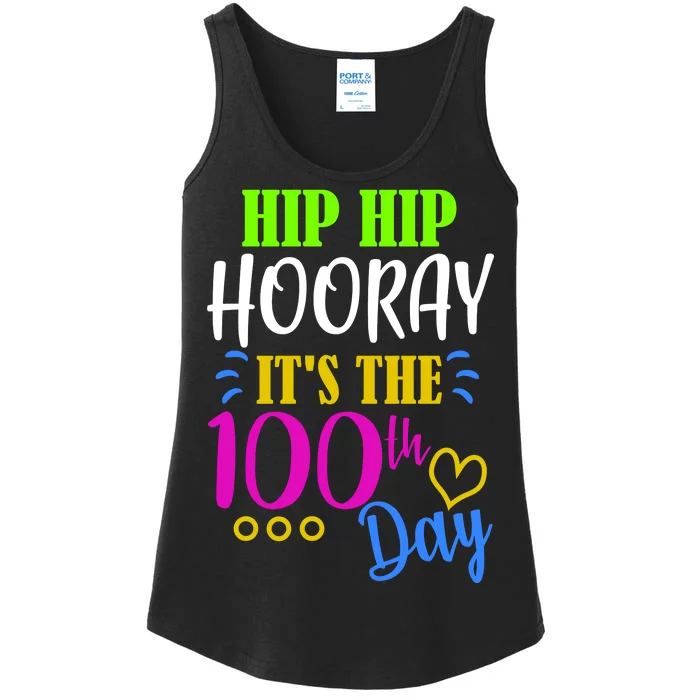 HIP HIP Hooray Its The 100th Day Of School Ladies Essential Tank