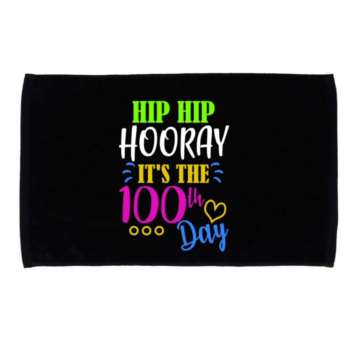 HIP HIP Hooray Its The 100th Day Of School Microfiber Hand Towel