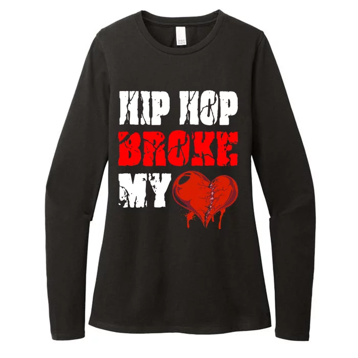 Hip Hop Broke My Heart Womens CVC Long Sleeve Shirt