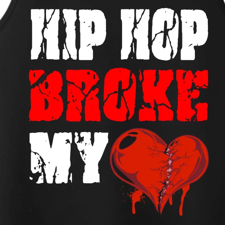 Hip Hop Broke My Heart Performance Tank