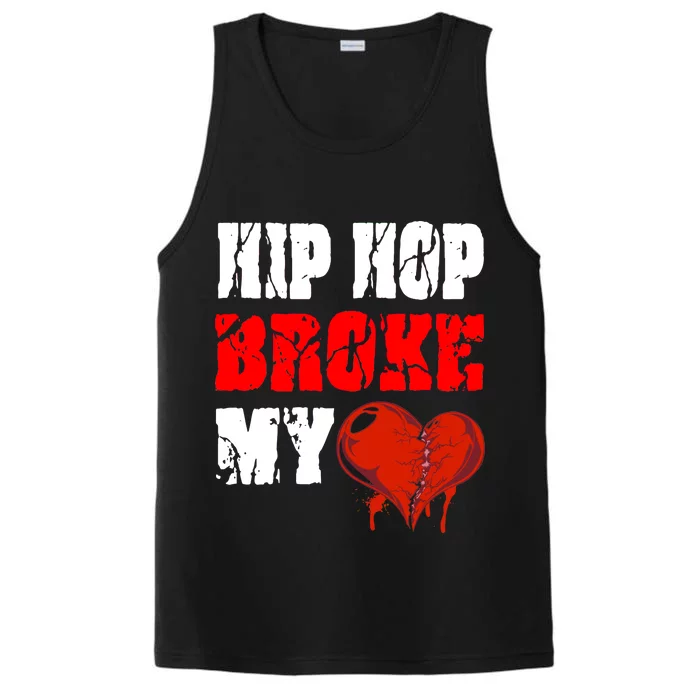 Hip Hop Broke My Heart Performance Tank