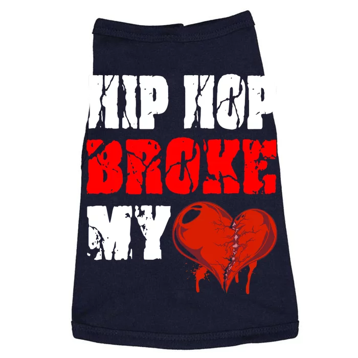 Hip Hop Broke My Heart Doggie Tank