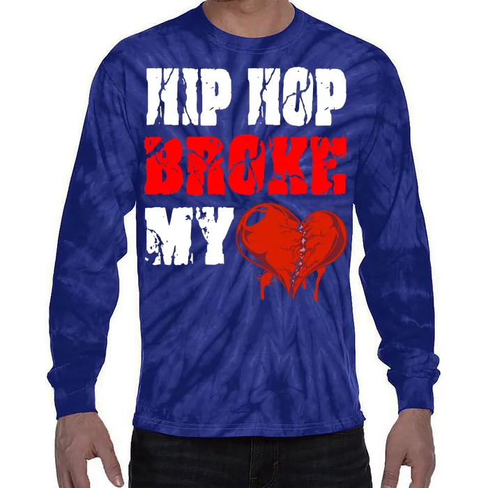 Hip Hop Broke My Heart Tie-Dye Long Sleeve Shirt