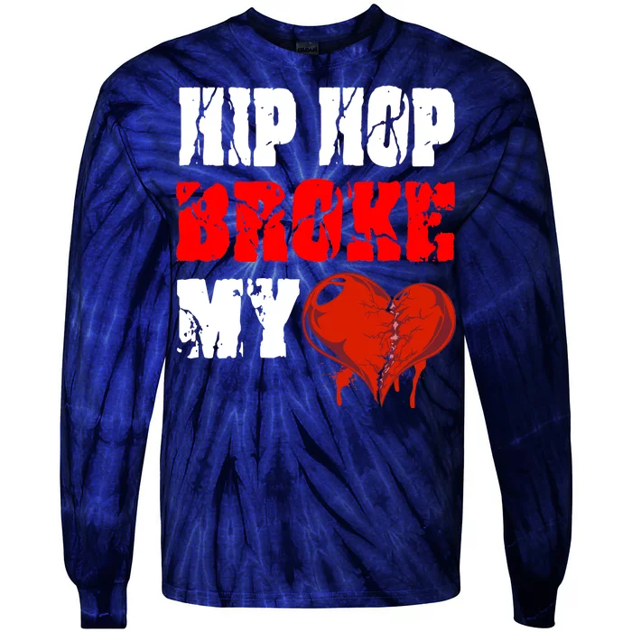 Hip Hop Broke My Heart Tie-Dye Long Sleeve Shirt