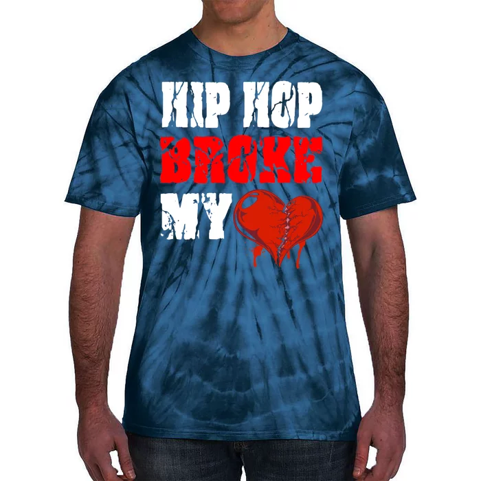 Hip Hop Broke My Heart Tie-Dye T-Shirt