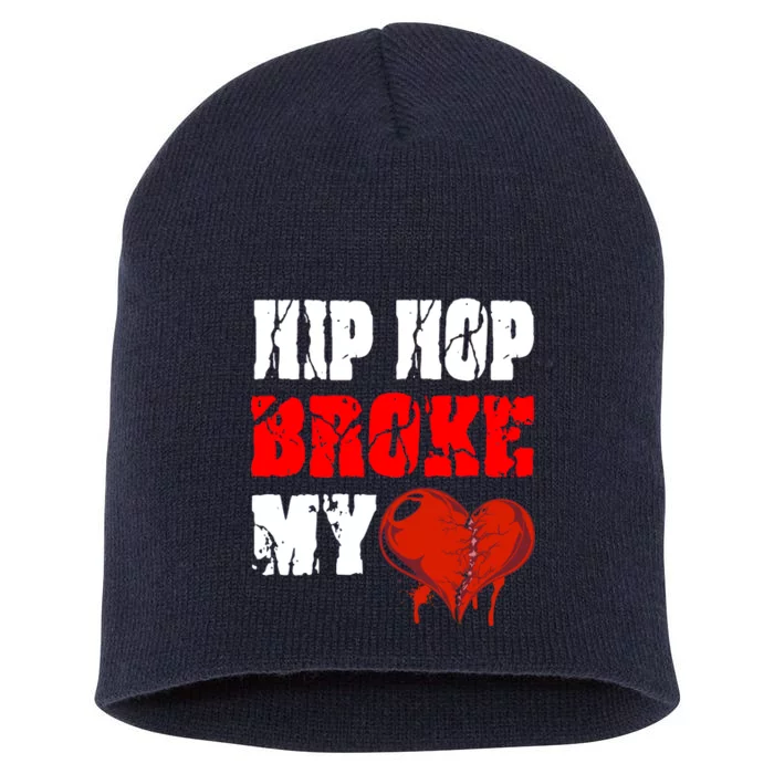 Hip Hop Broke My Heart Short Acrylic Beanie