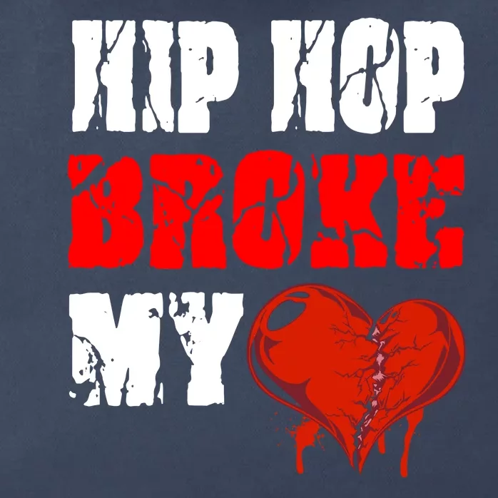 Hip Hop Broke My Heart Zip Tote Bag