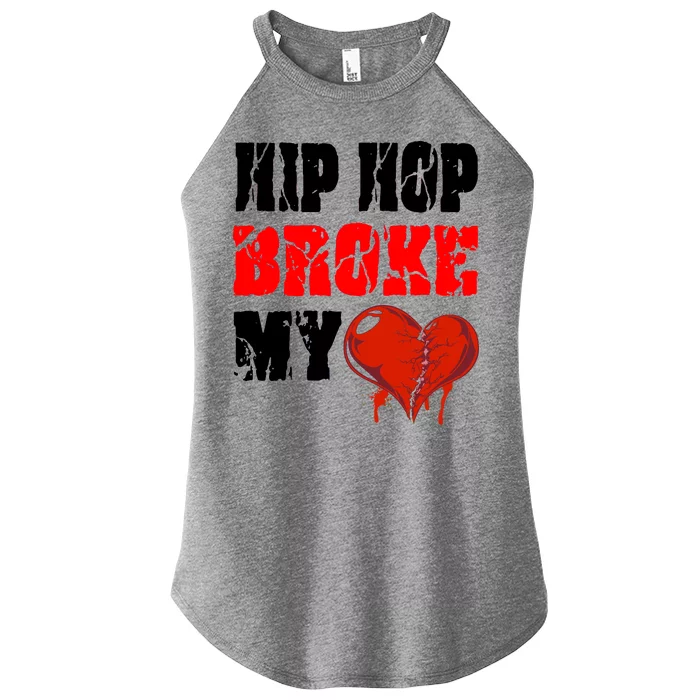 Hip Hop Broke My Heart Women’s Perfect Tri Rocker Tank