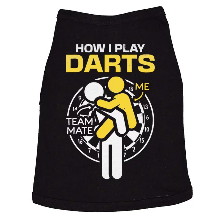 How I Play Darts Funny Darts Player Doggie Tank