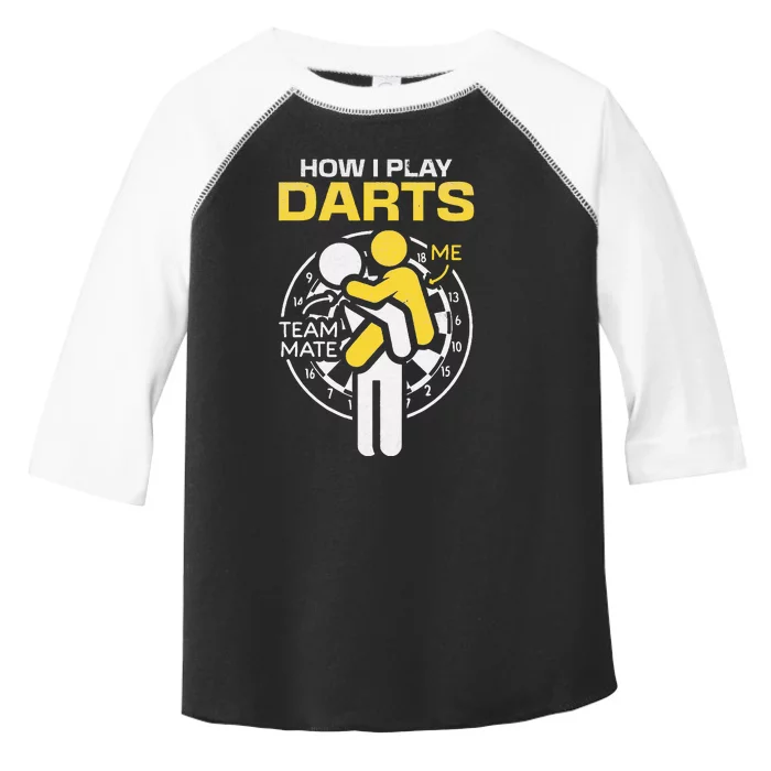 How I Play Darts Funny Darts Player Toddler Fine Jersey T-Shirt