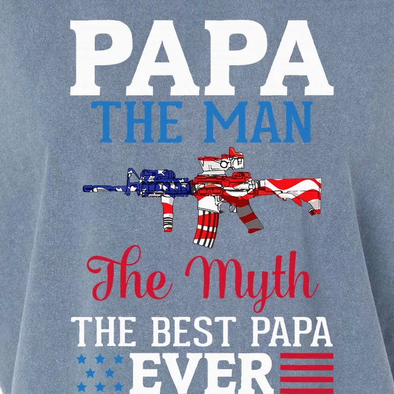 Happy Independence Papa The Man The Myth The Best Papa Ever Garment-Dyed Women's Muscle Tee