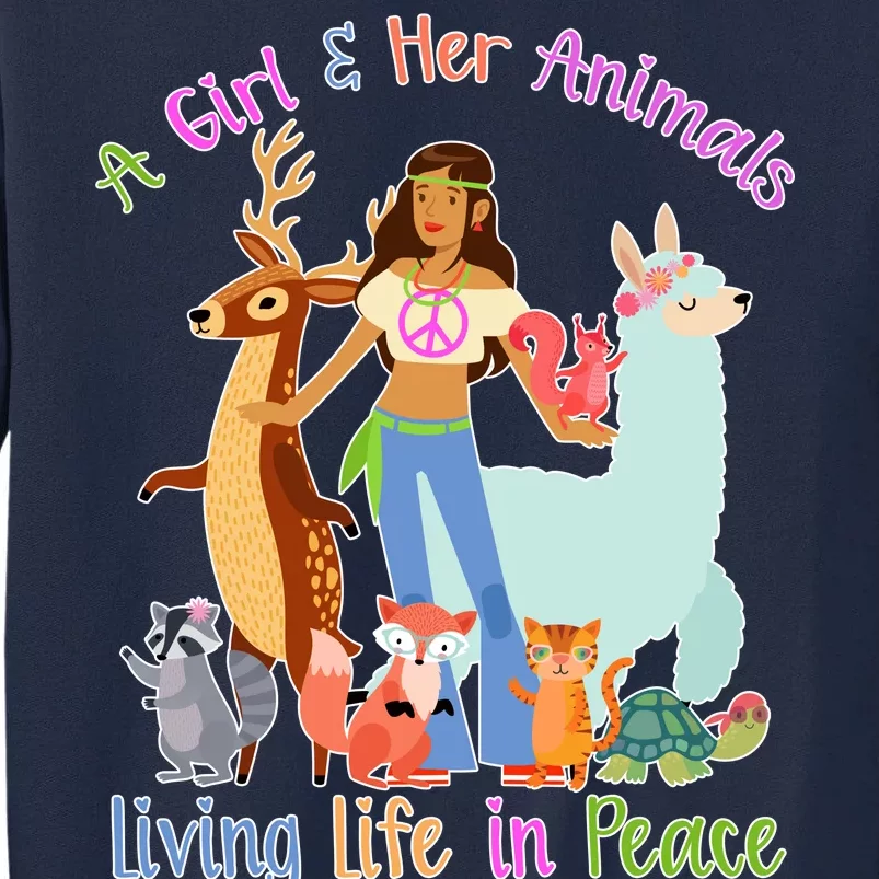 Hippie Girl And Her Animals Living Life Tall Sweatshirt