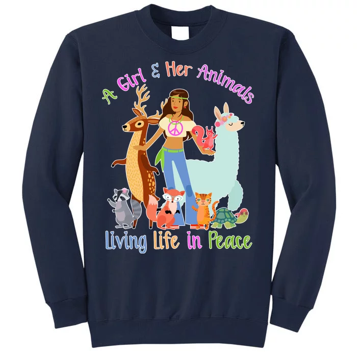 Hippie Girl And Her Animals Living Life Tall Sweatshirt