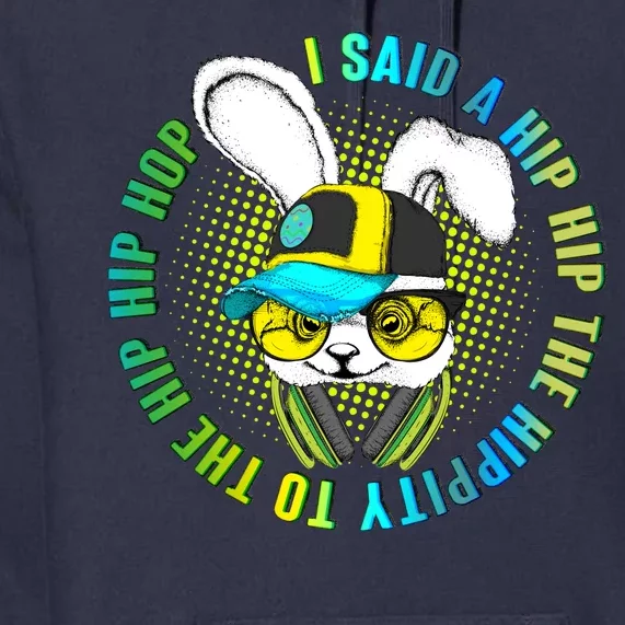 Hippity Hip Hop Bunny Premium Hoodie