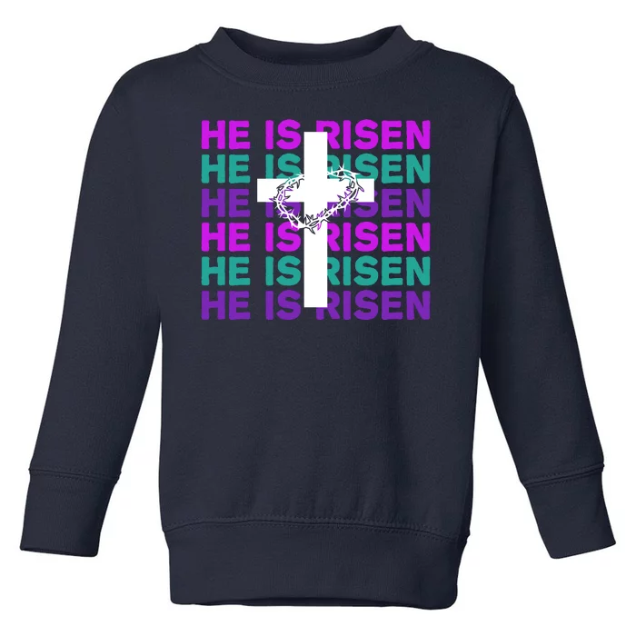 He Is Risen Retro Cross Easter Toddler Sweatshirt