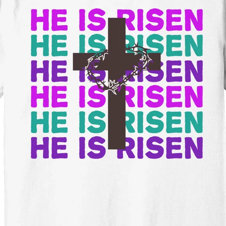 He Is Risen Retro Cross Easter Premium T-Shirt