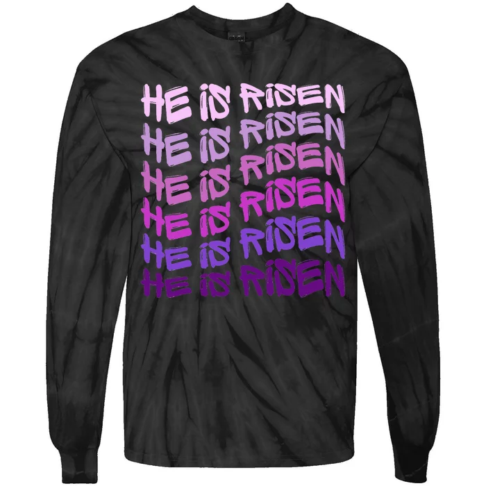 He is Risen, Easter He is Risen, He is Risen Apparel, Jesus Tie-Dye Long Sleeve Shirt