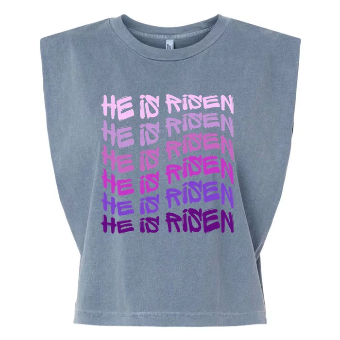 He is Risen, Easter He is Risen, He is Risen Apparel, Jesus Garment-Dyed Women's Muscle Tee