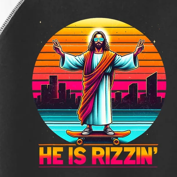 He Is Rizzen Christian Jesus Has Rizzen Skateboarding Lover Toddler Fine Jersey T-Shirt