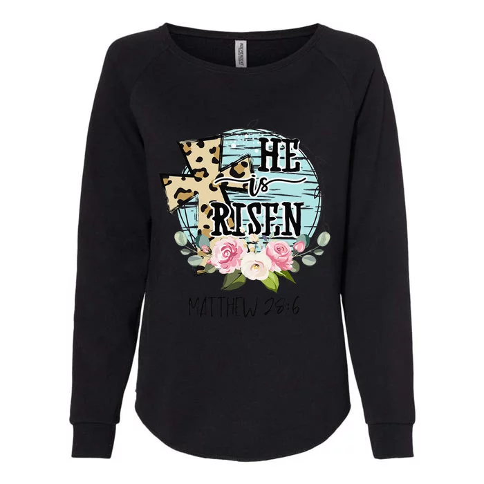 He Is Risen Jesus Christian Happy Easter Floral Wreath Women Womens California Wash Sweatshirt