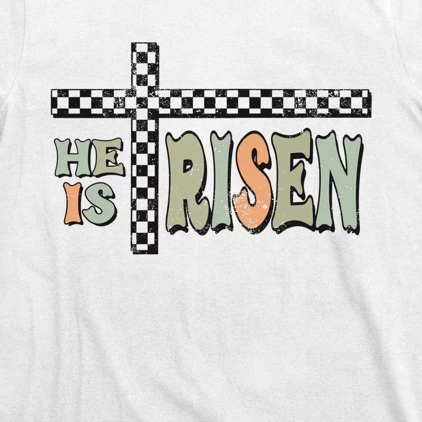 He Is Risen Easter Matthew 28 6 Christian T-Shirt