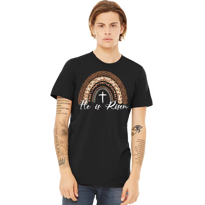 He Is Risen Jesus Christ Easter Christian Faith Premium T-Shirt