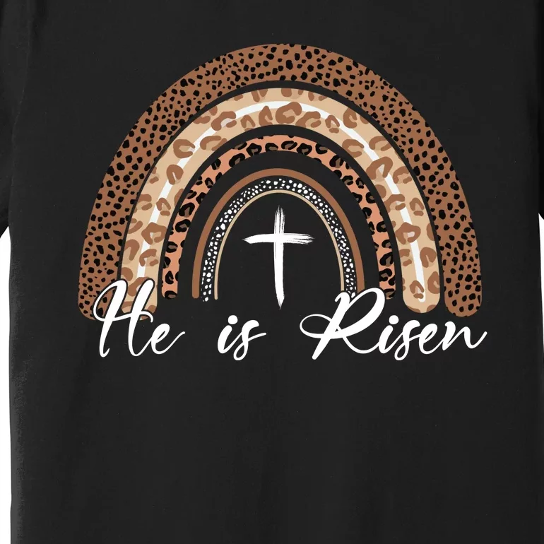 He Is Risen Jesus Christ Easter Christian Faith Premium T-Shirt