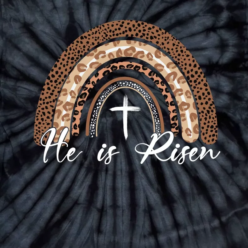 He Is Risen Jesus Christ Easter Christian Faith Tie-Dye T-Shirt