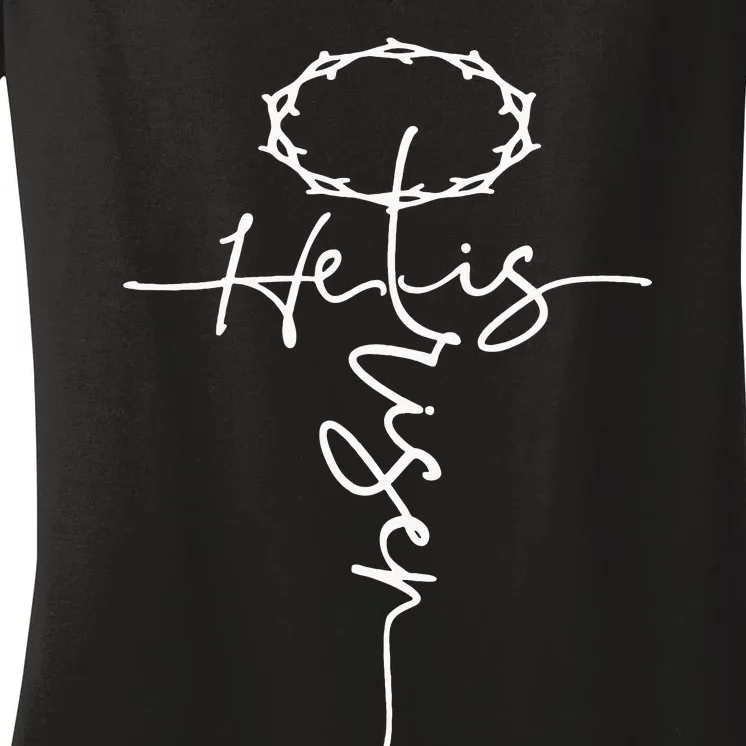 He Is Risen Indeed Religious Easter Jesus Christian Women's V-Neck T-Shirt