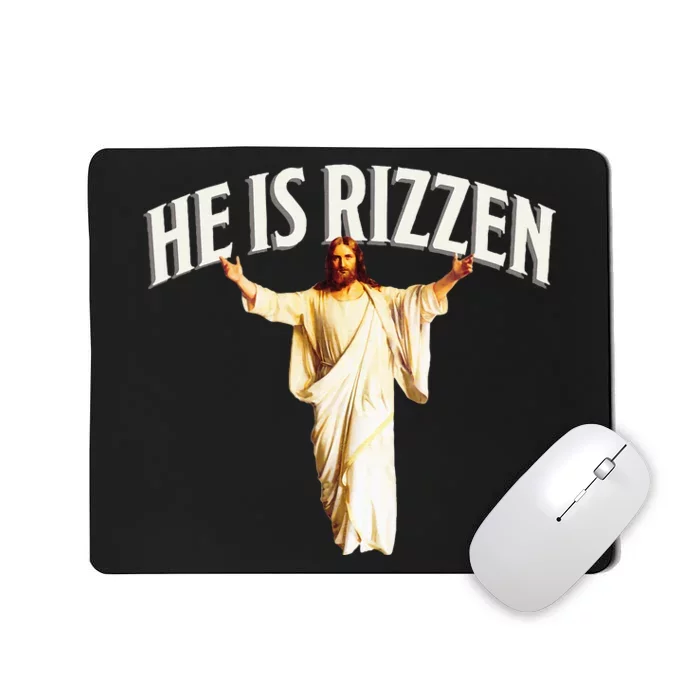 He Is Rizzen Christian Funny Religious Faith Cross Jesus Mousepad