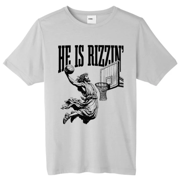 He Is Rizzin Basketball Christian Religious ChromaSoft Performance T-Shirt