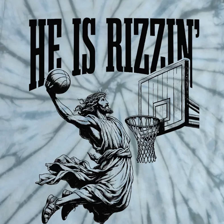 He Is Rizzin Basketball Christian Religious Tie-Dye T-Shirt