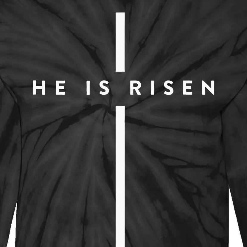 He Is Risen Cross Jesus Easter Day Christians Tie-Dye Long Sleeve Shirt