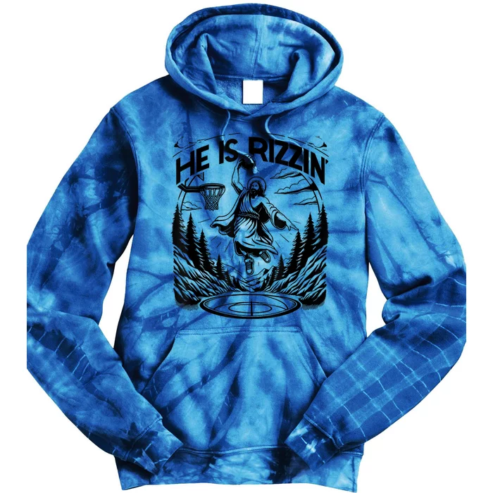 He Is Rizzin Funny Basketball Christian Religious Tie Dye Hoodie