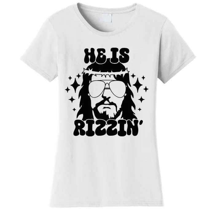 He Is Rizzin Funny Easter Day Retro Christian Religious Women's T-Shirt