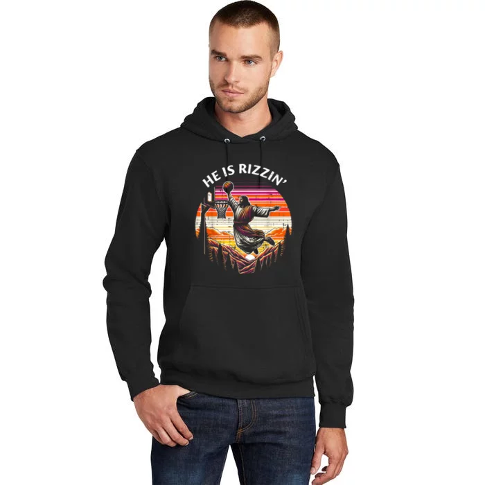 He Is Rizzin Jesus Basketball Easter Christian Tall Hoodie