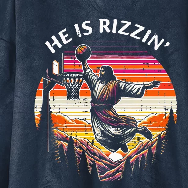 He Is Rizzin Jesus Basketball Easter Christian Hooded Wearable Blanket