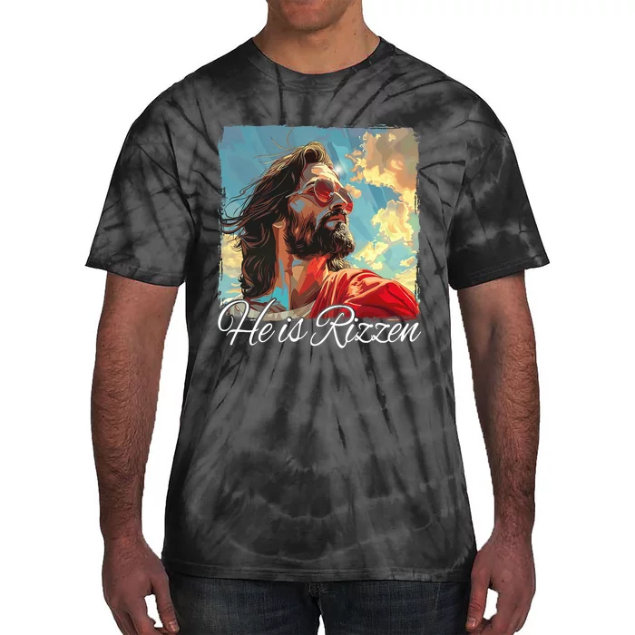 He Is Rizzen Jesus Tie-Dye T-Shirt